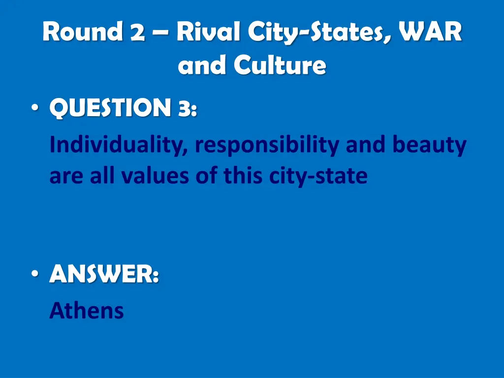 round 2 rival city states war and culture 2