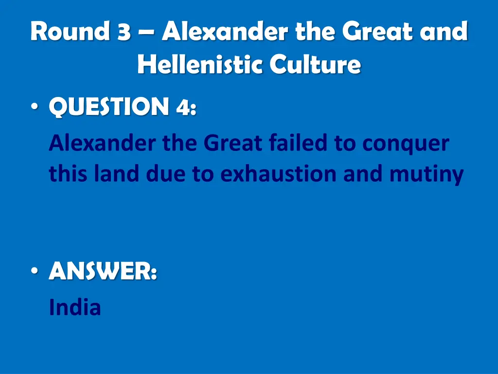 round 3 alexander the great and hellenistic 3