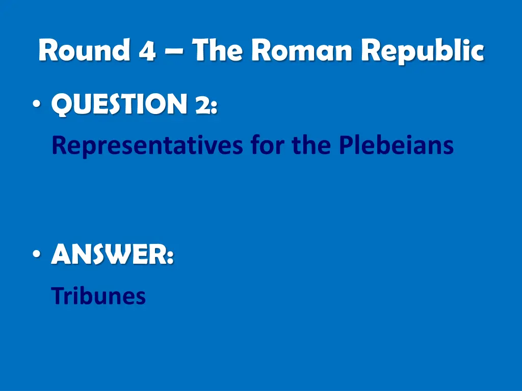 round 4 the roman republic 1