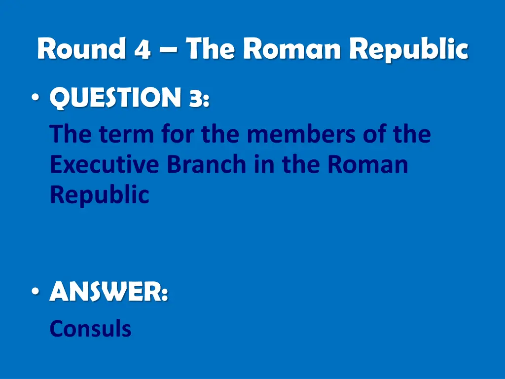 round 4 the roman republic 2