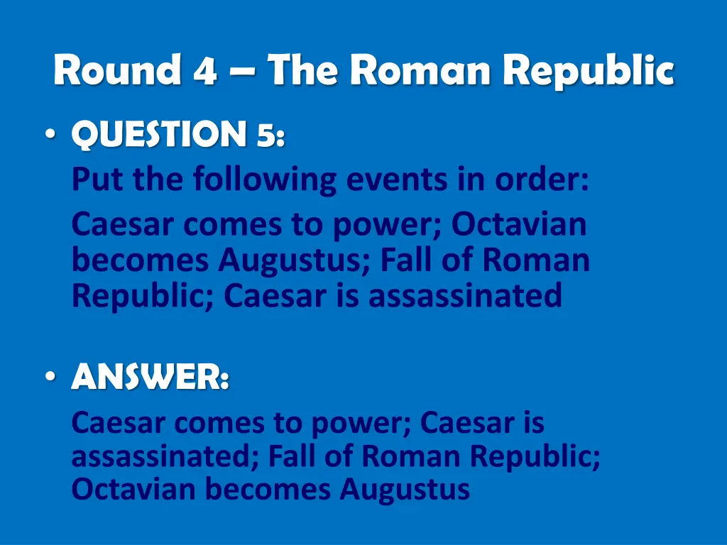 round 4 the roman republic question