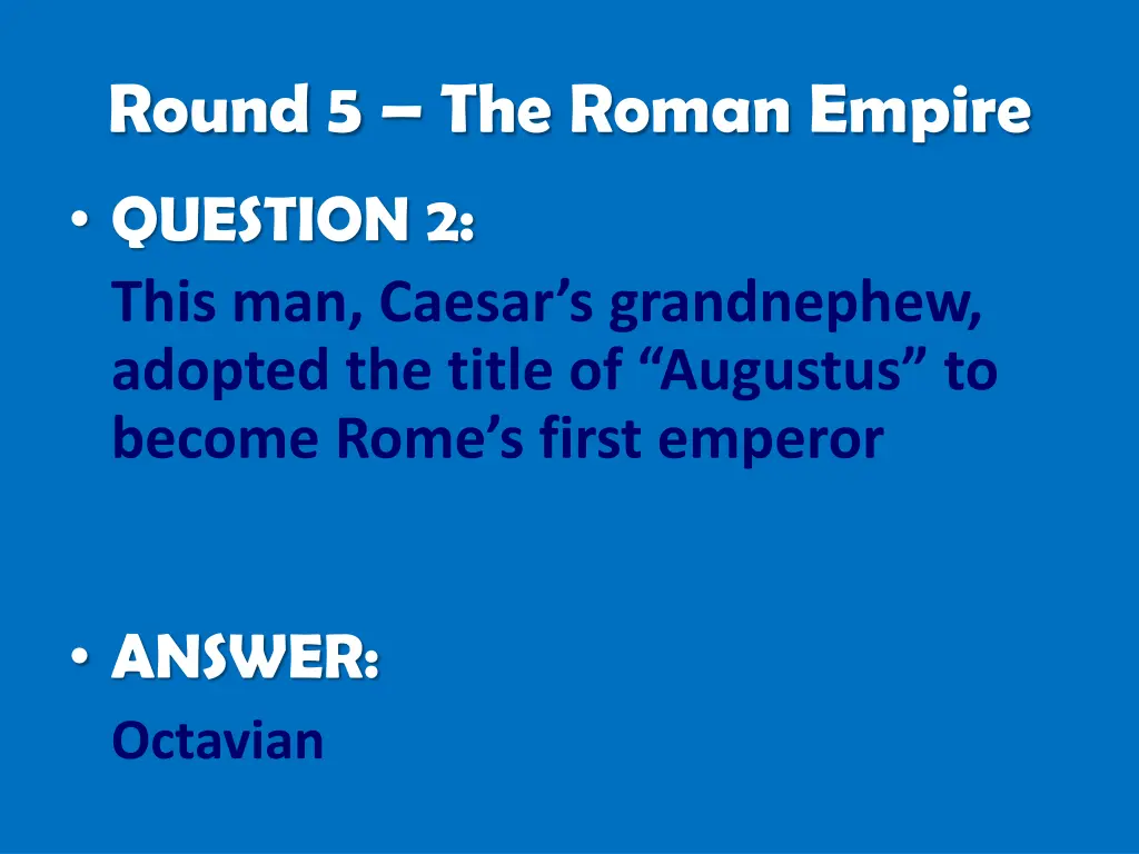 round 5 the roman empire 1