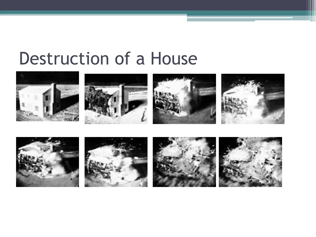 destruction of a house