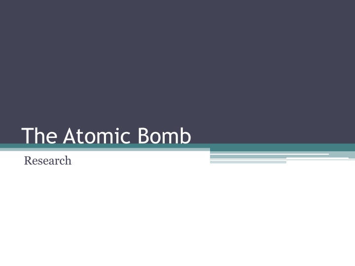 the atomic bomb research