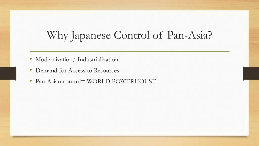 why japanese control of pan asia