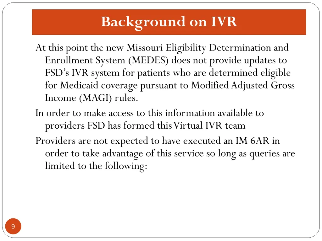 background on ivr 2