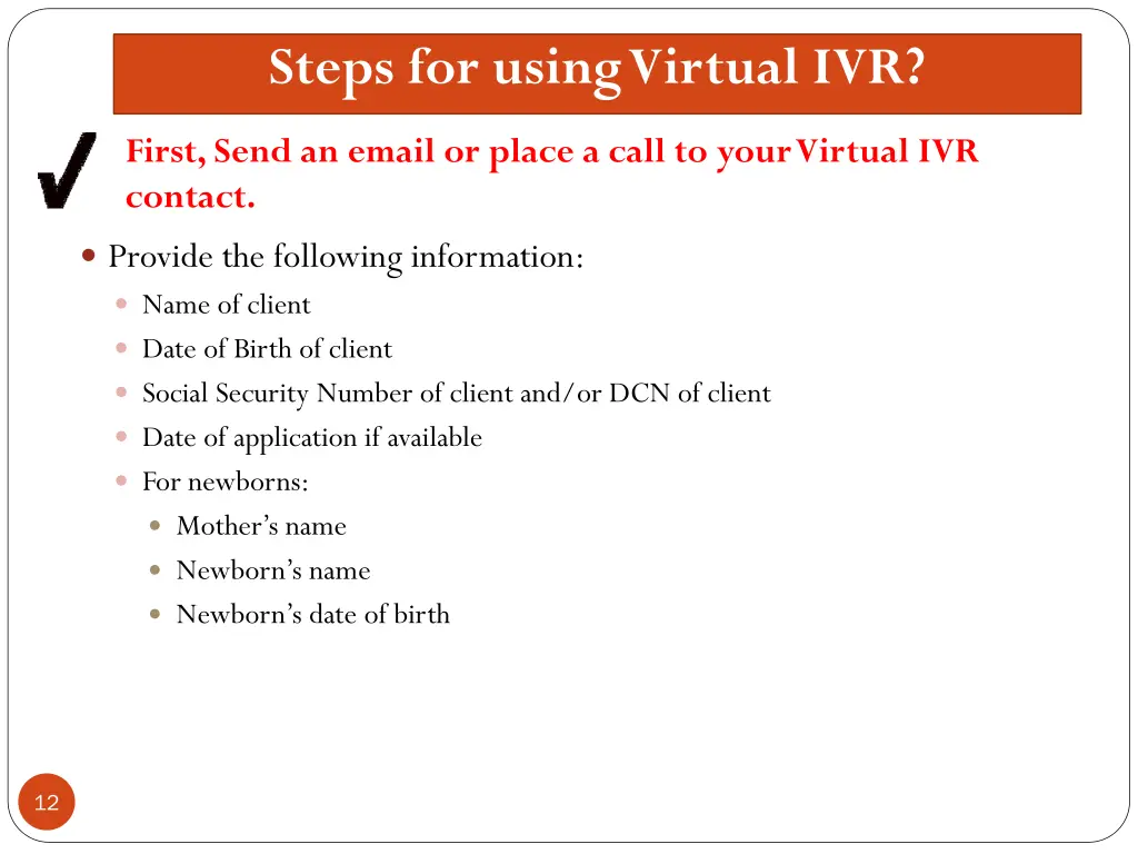 steps for using virtual ivr