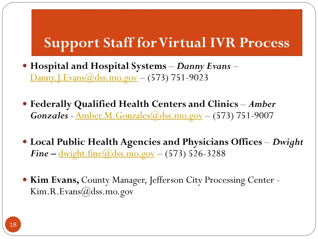 support staff for virtual ivr process