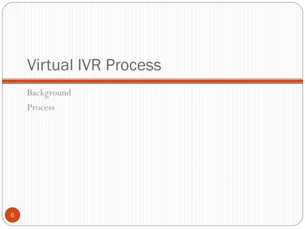 virtual ivr process