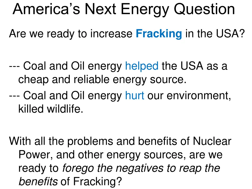 america s next energy question