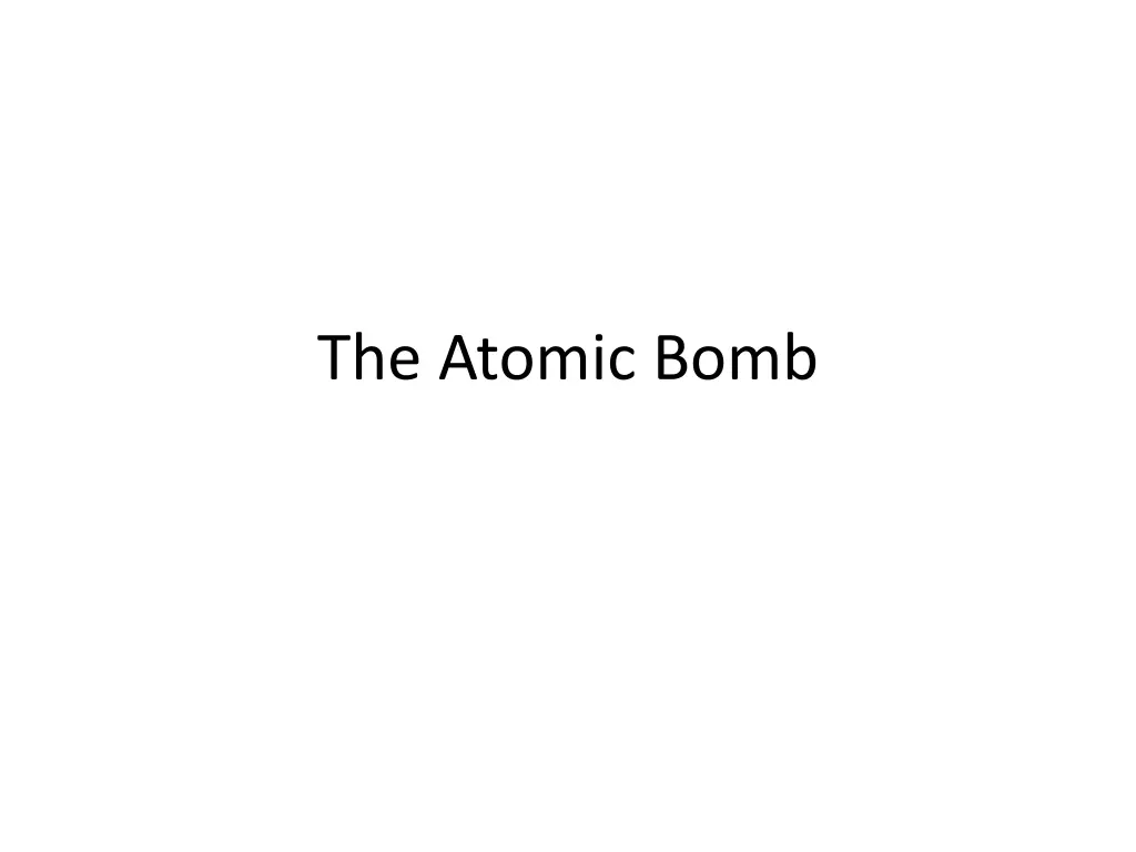 the atomic bomb