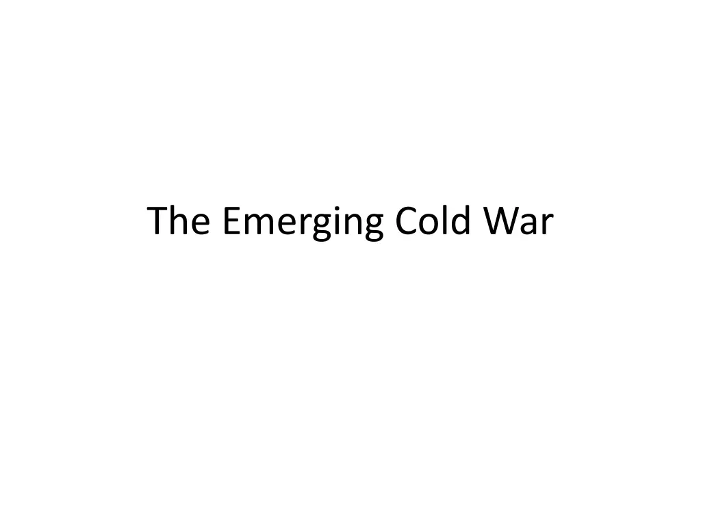 the emerging cold war