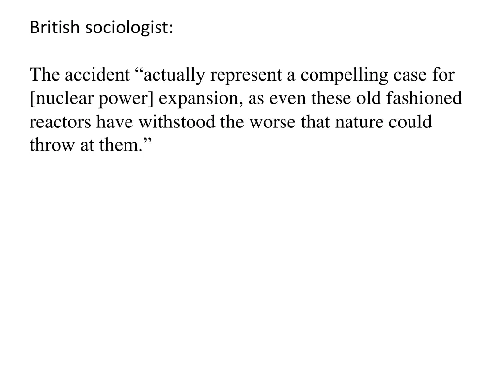 british sociologist t he accident actually