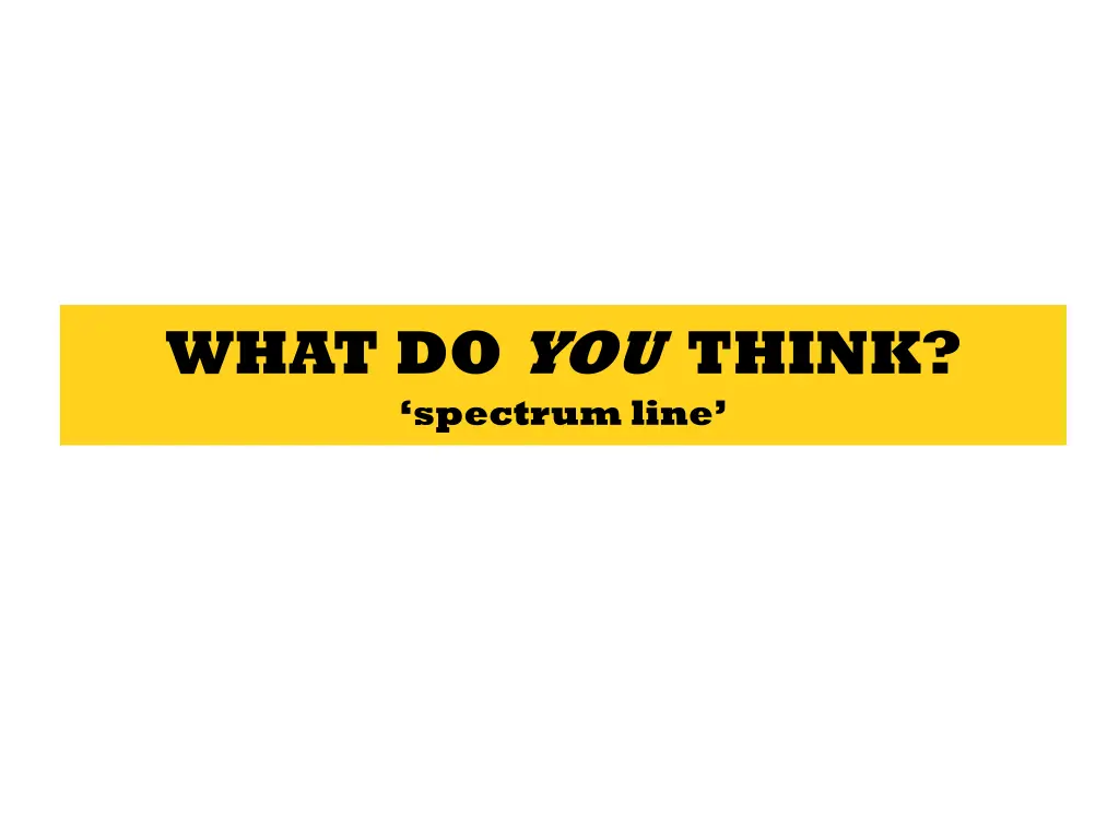 what do you think spectrum line