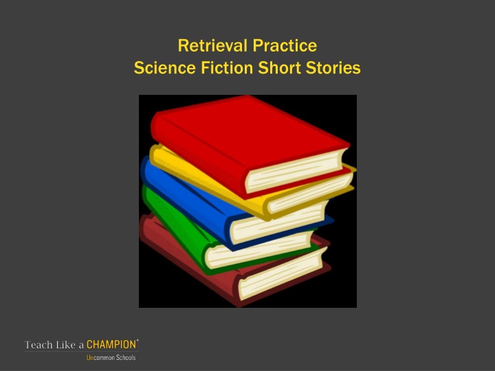 retrieval practice science fiction short stories