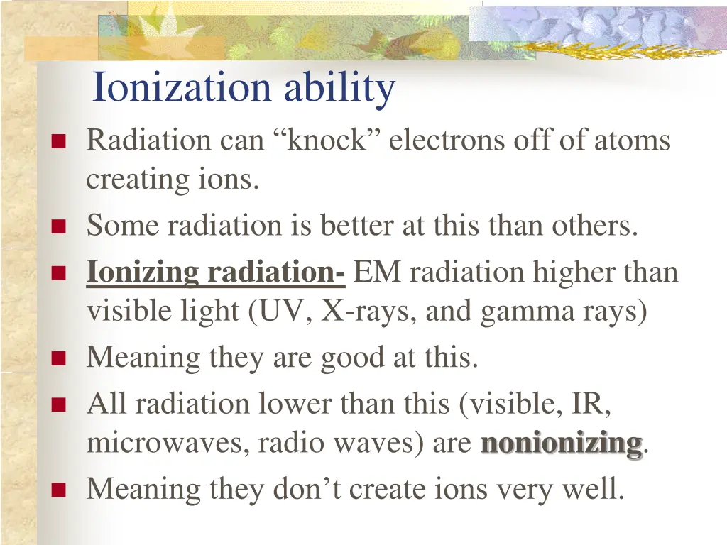 ionization ability radiation can knock electrons