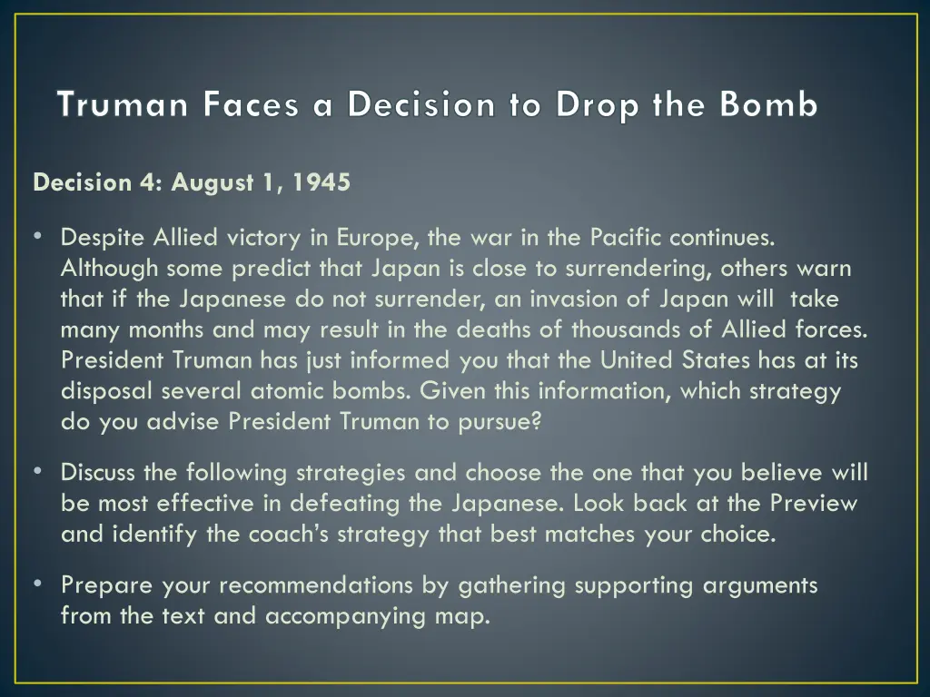 truman faces a decision to drop the bomb 1