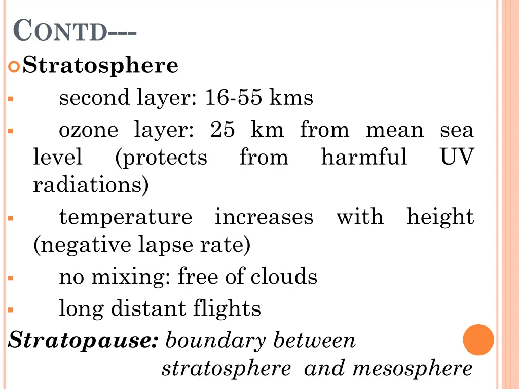 c ontd stratosphere second layer 16 55 kms ozone