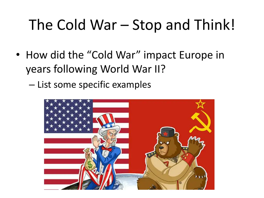 the cold war stop and think