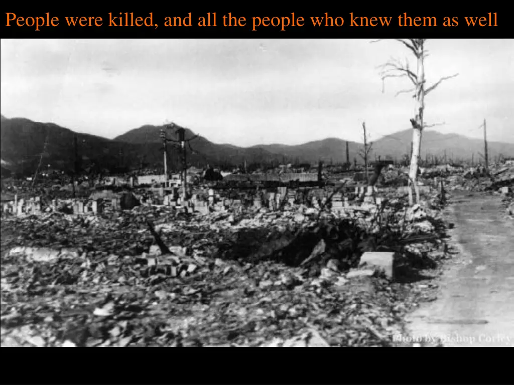 people were killed and all the people who knew