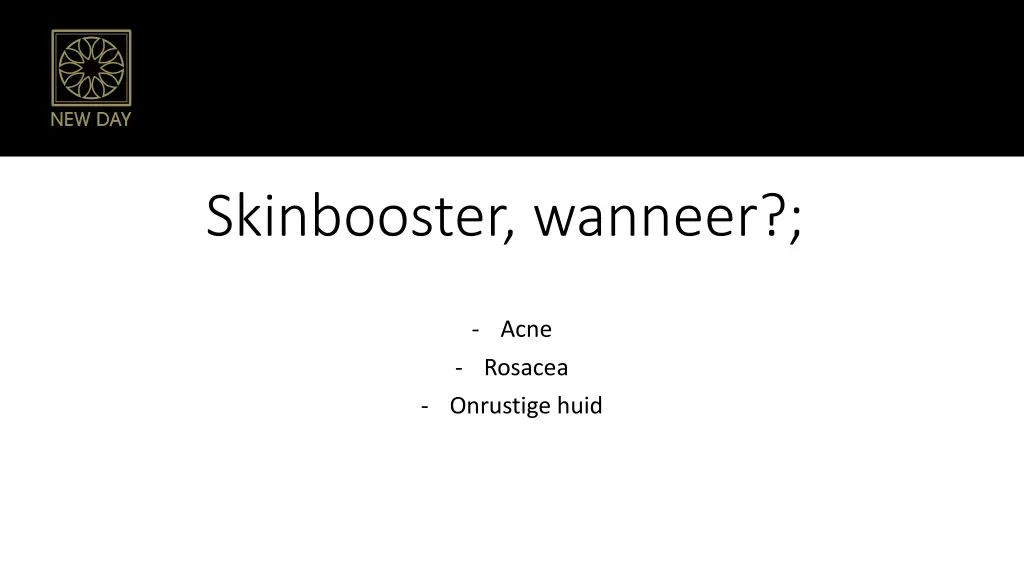 skinbooster wanneer