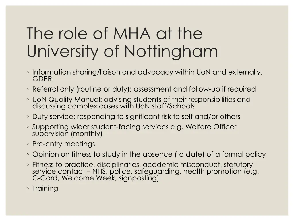 the role of mha at the university of nottingham