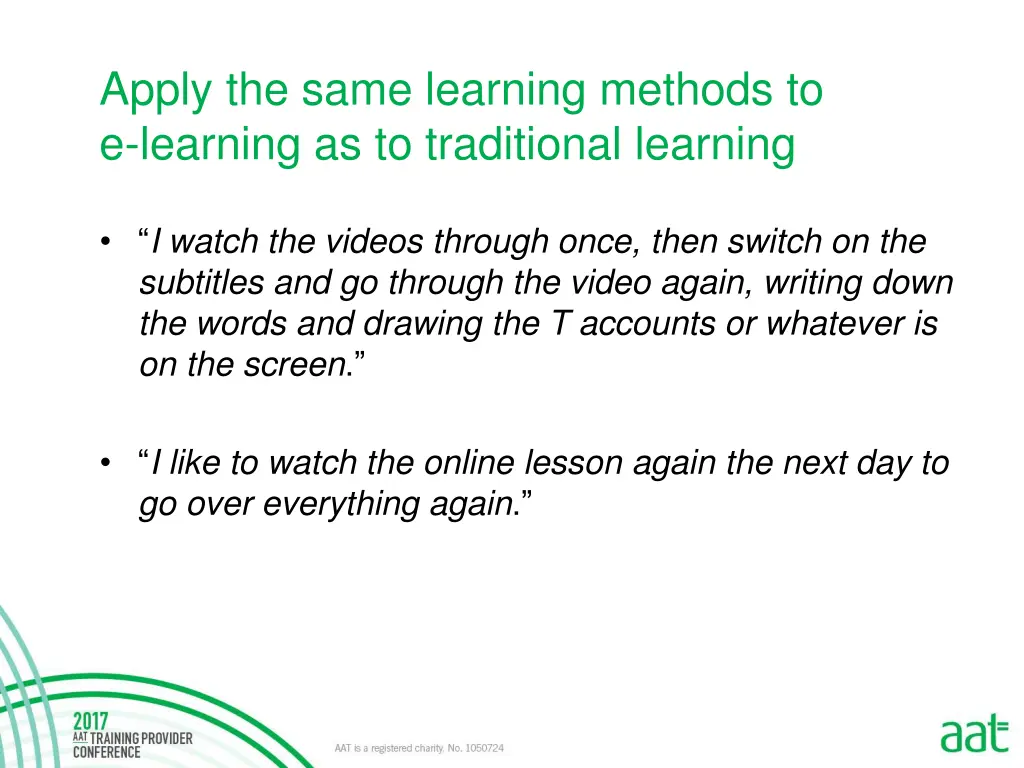 apply the same learning methods to e learning