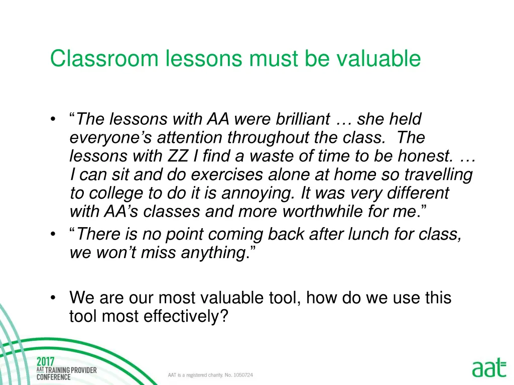 classroom lessons must be valuable 2