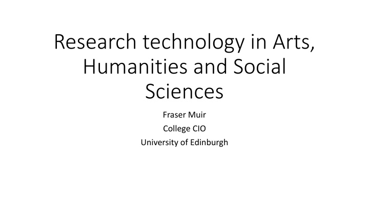 research technology in arts humanities and social