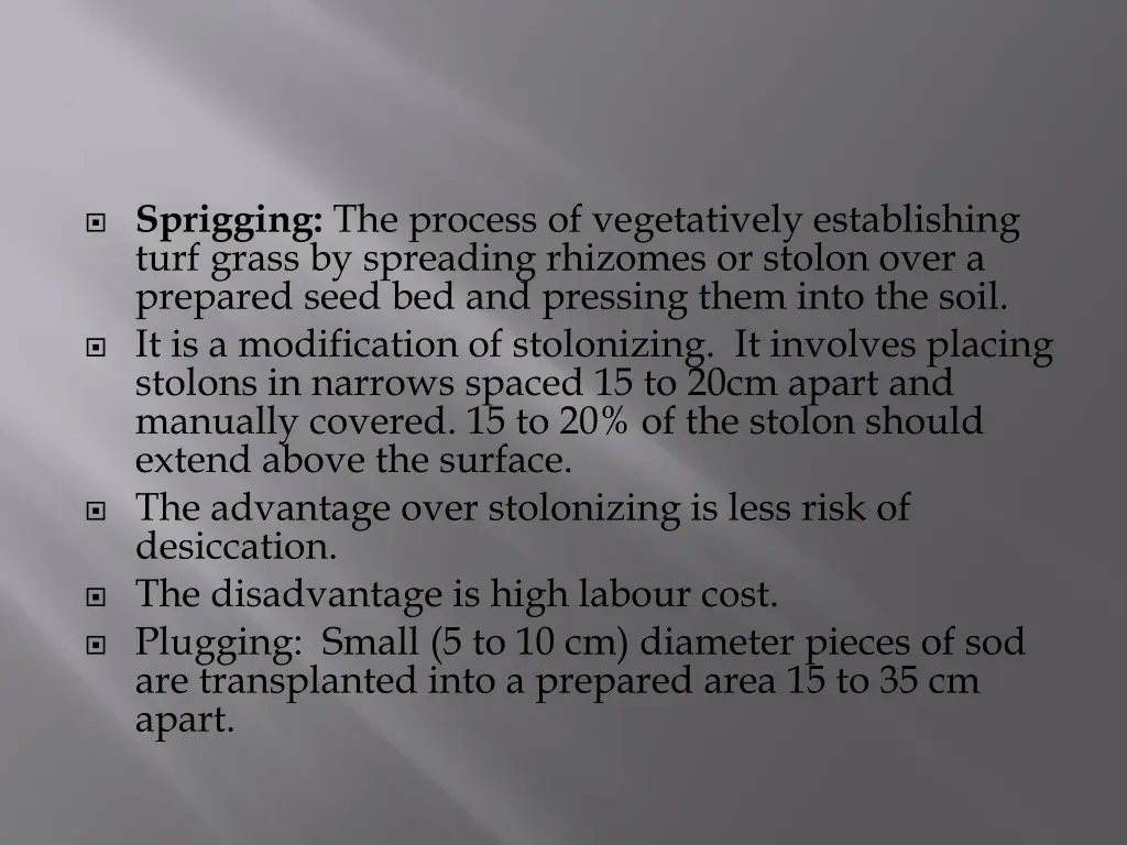 sprigging the process of vegetatively