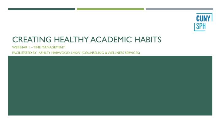 creating healthy academic habits webinar 1 time