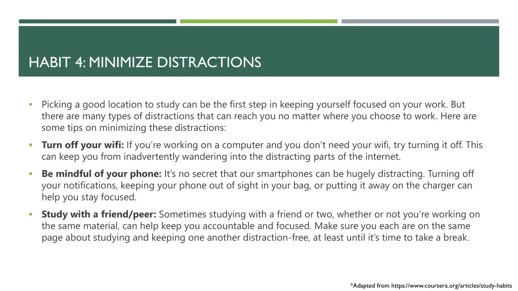 habit 4 minimize distractions