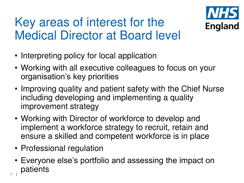 key areas of interest for the medical director