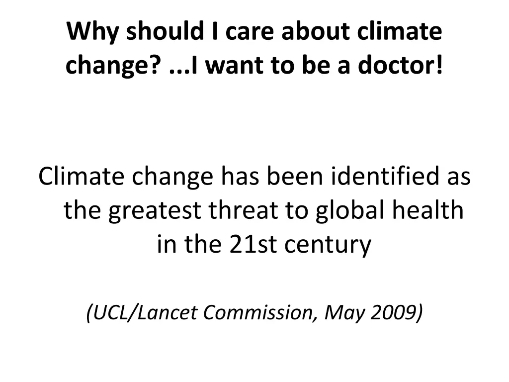 why should i care about climate change i want