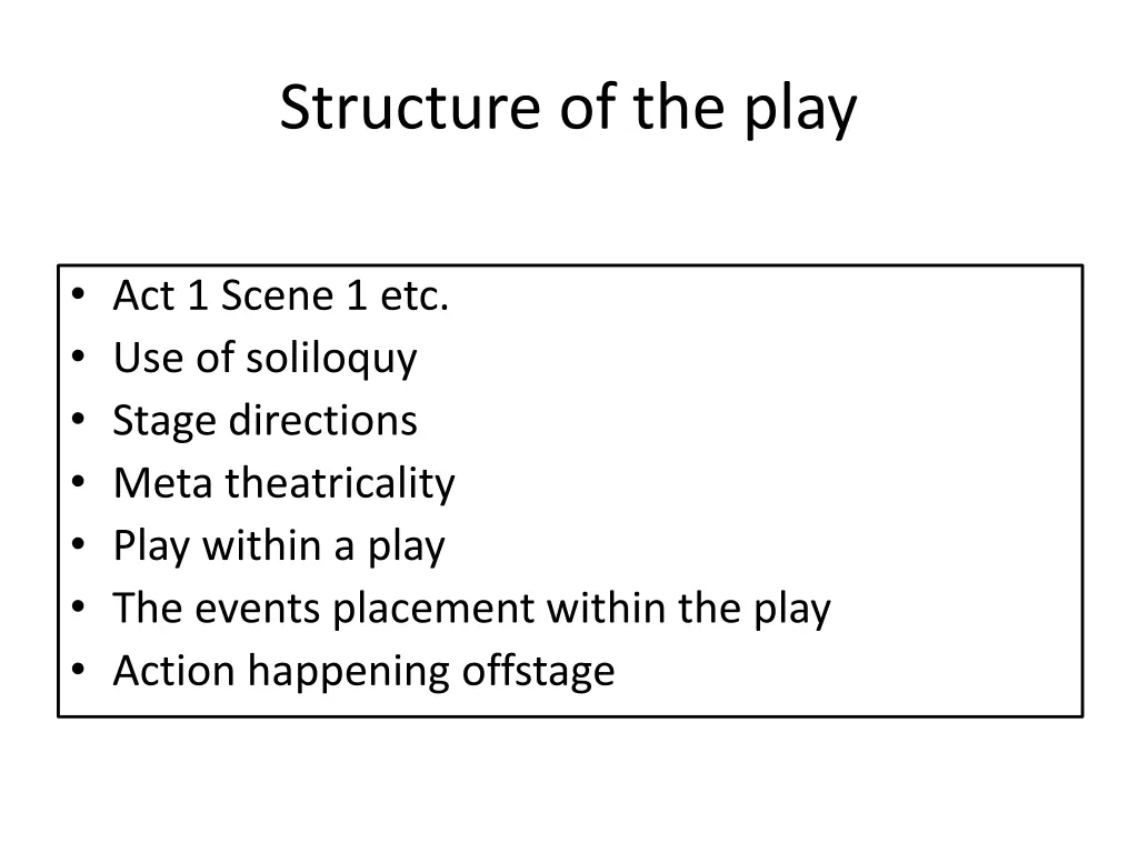 structure of the play