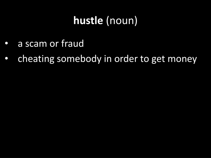 hustle noun