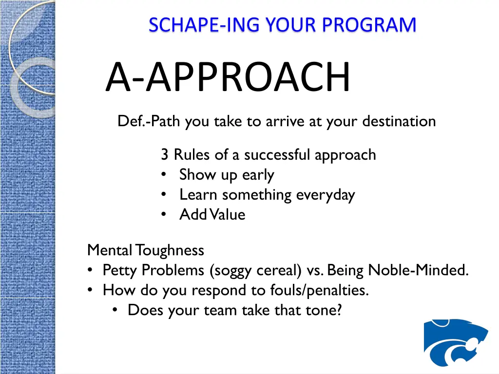 schape ing your program a approach