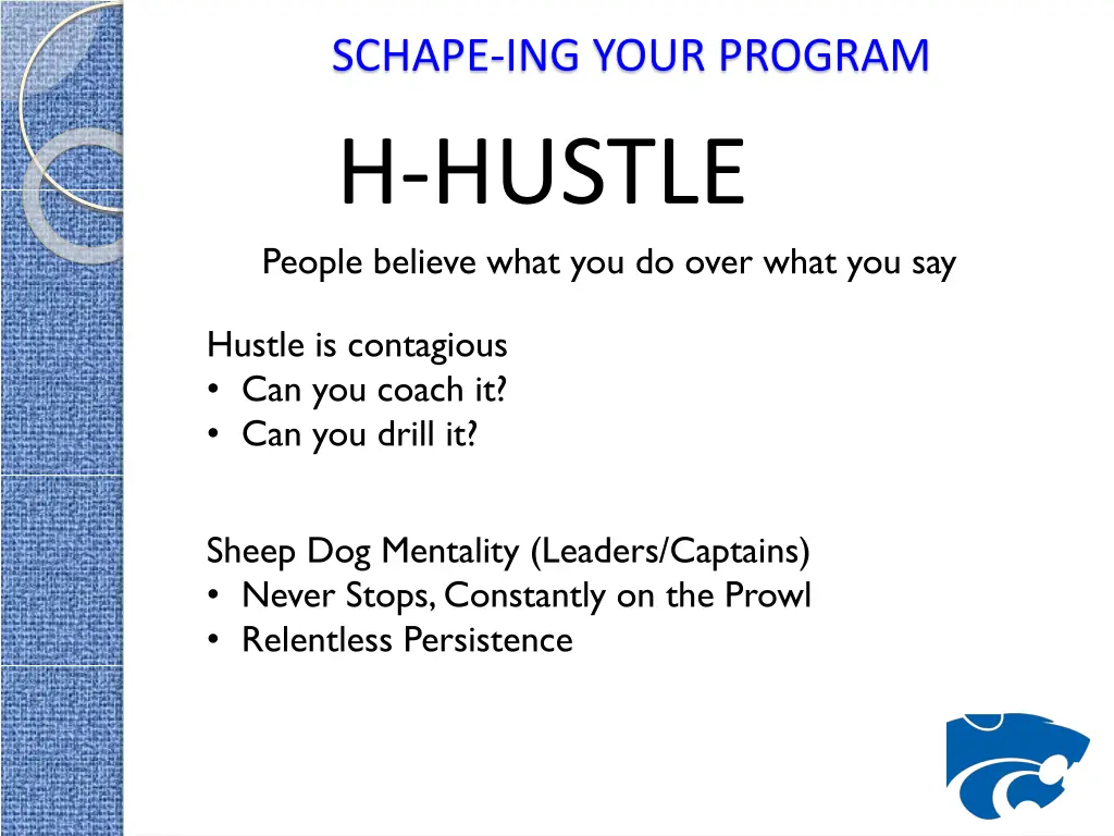 schape ing your program h hustle people believe