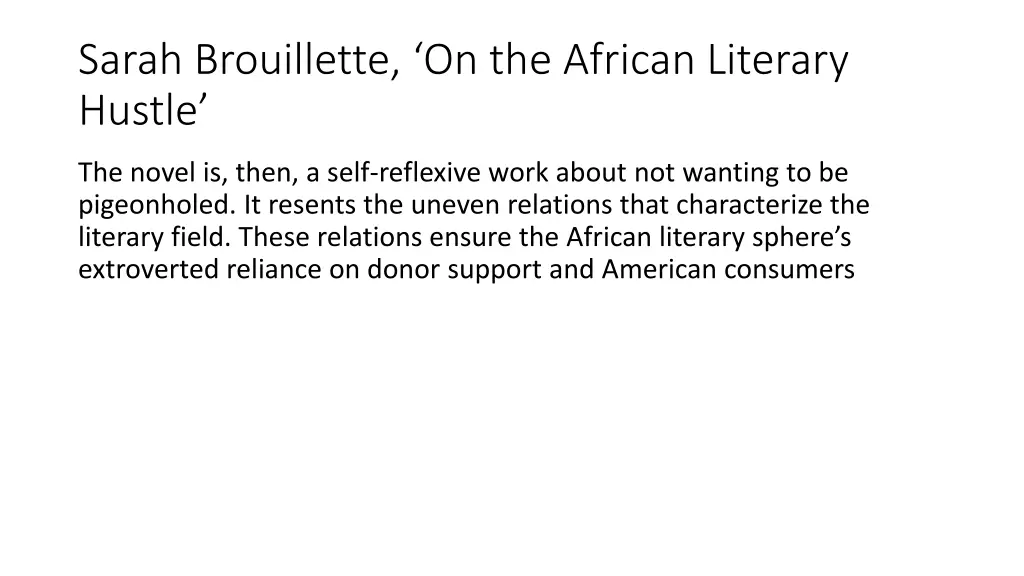 sarah brouillette on the african literary hustle 3