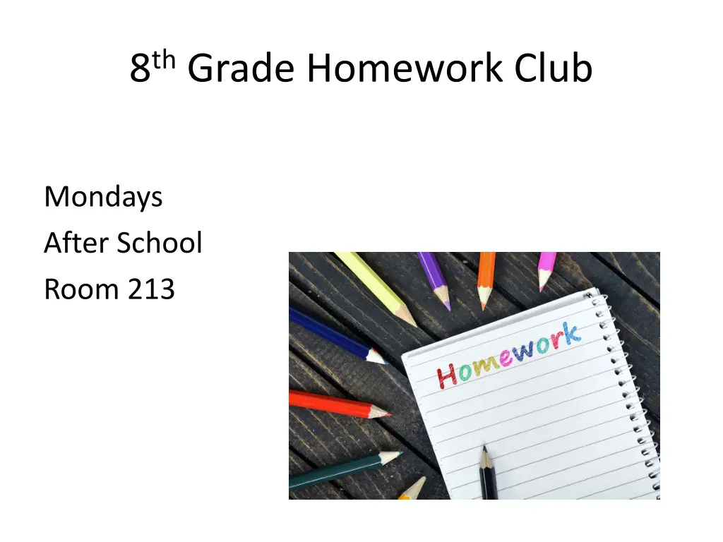 8 th grade homework club