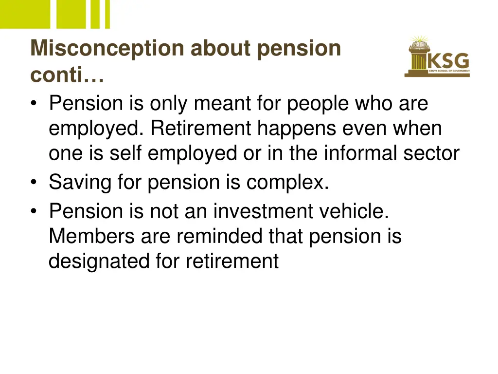 misconception about pension conti pension is only