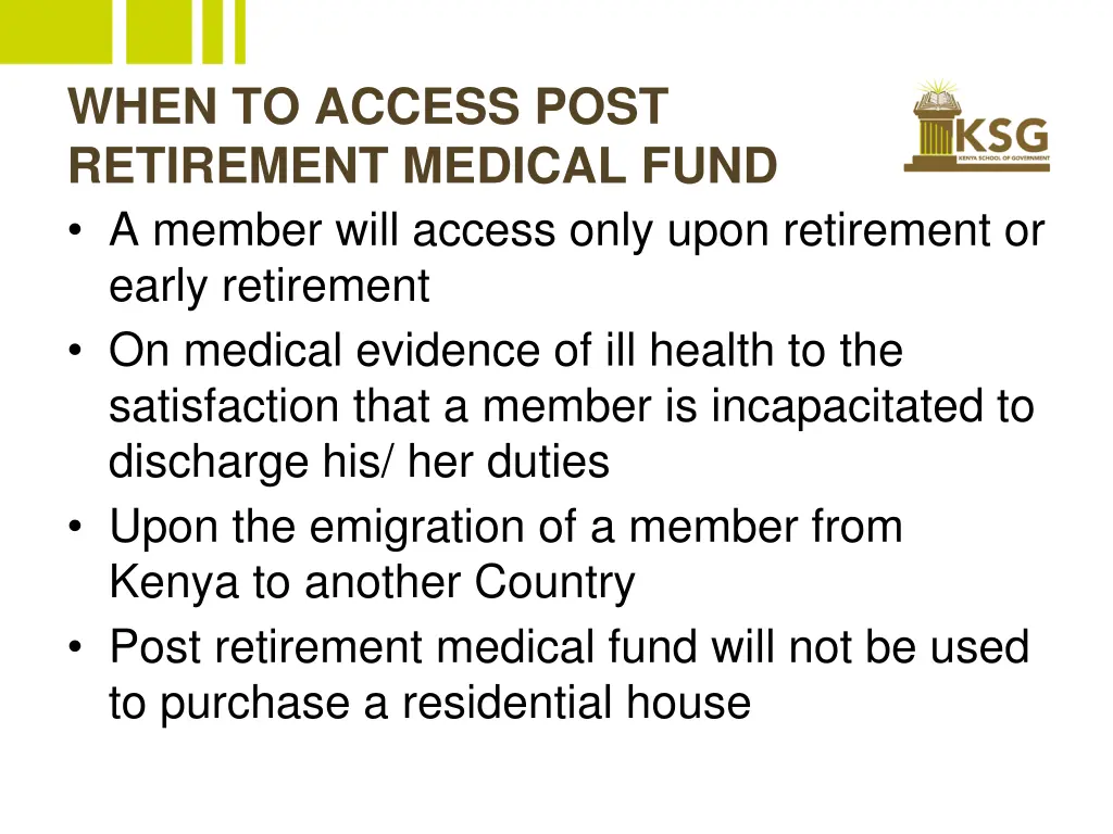 when to access post retirement medical fund