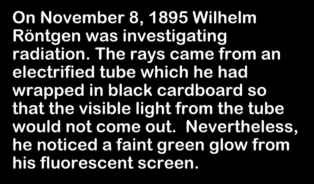 on november 8 1895 wilhelm r ntgen