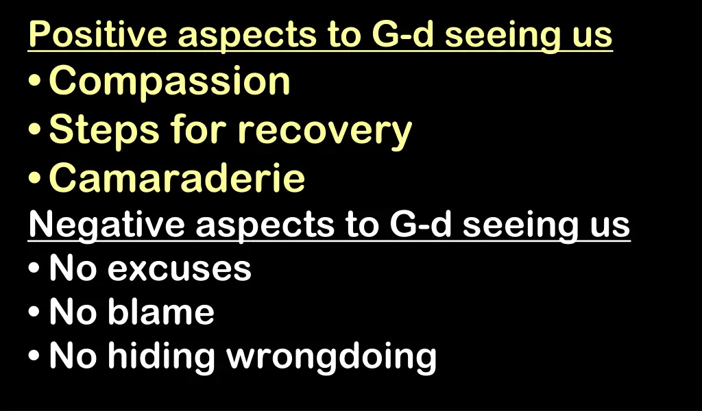 positive aspects to g d seeing us compassion