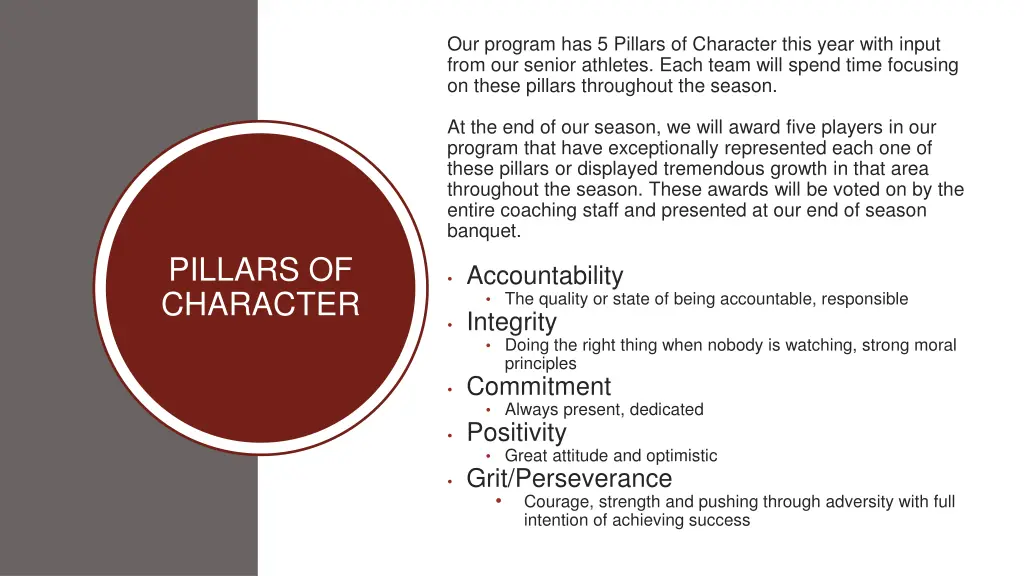 our program has 5 pillars of character this year