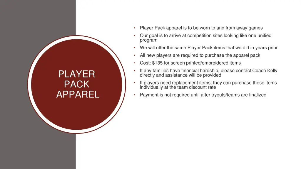 player pack apparel is to be worn to and from