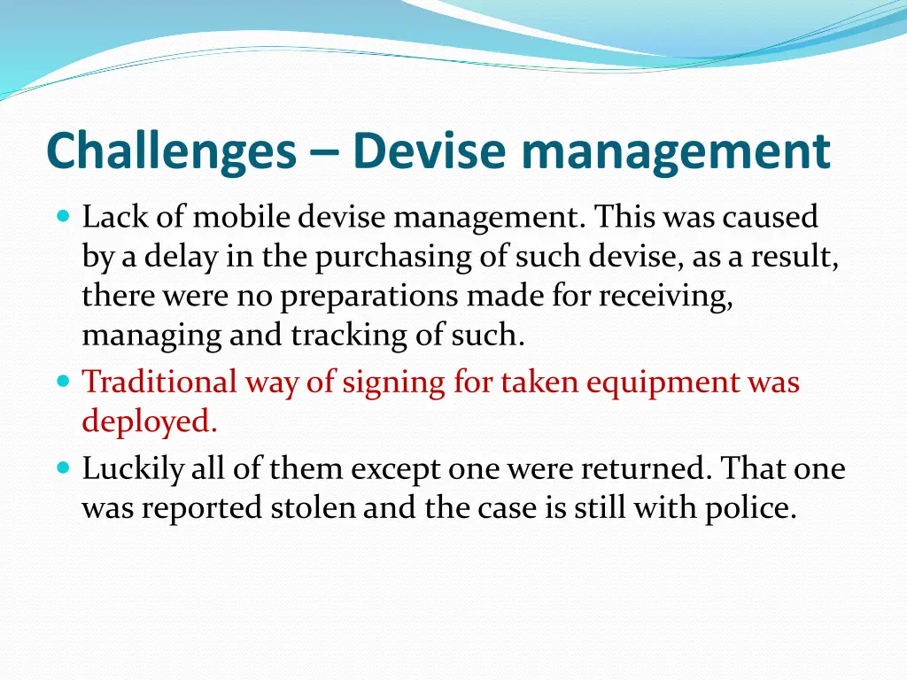 challenges devise management