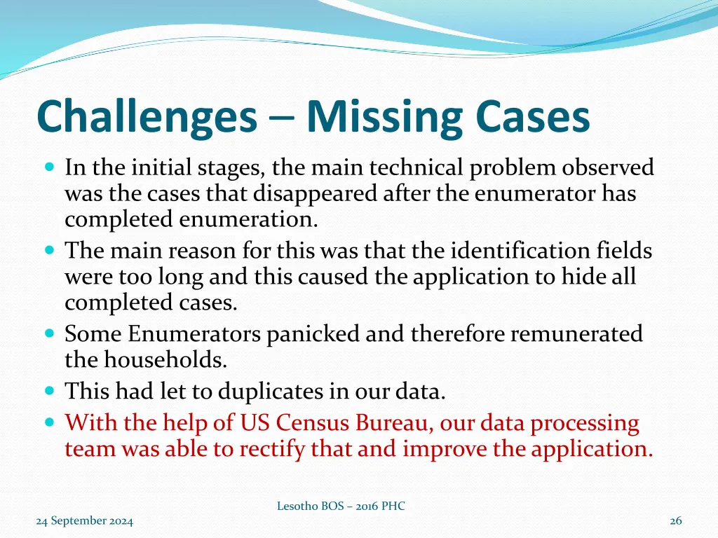 challenges missing cases