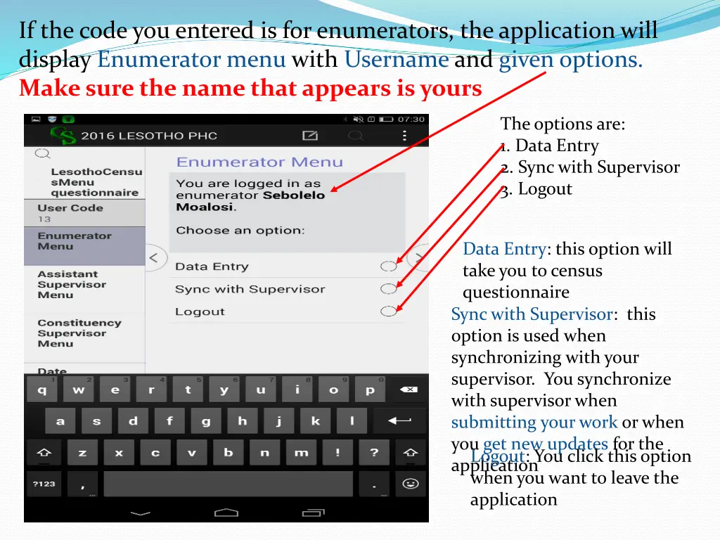 if the code you entered is for enumerators