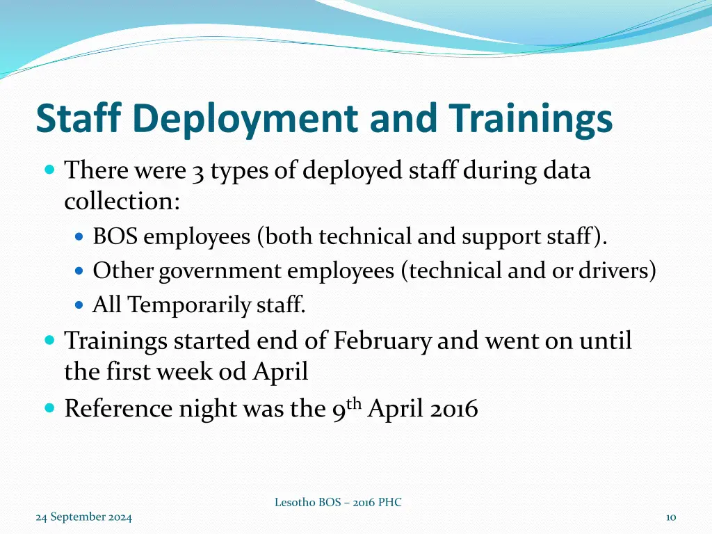 staff deployment and trainings